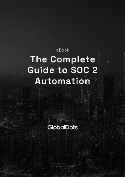 The Complete Guide to SOC 2 Automation