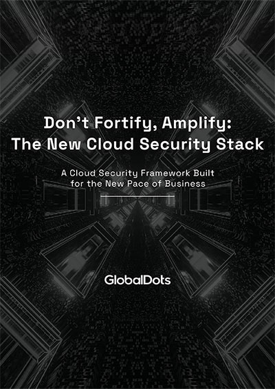 Don’t Fortify, Amplify: The New Cloud Security Stack